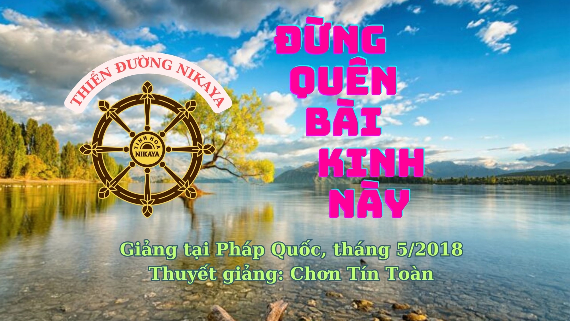168_ ĐỪNG QUÊN BÀI KINH NÀY_ CHƠN TÍN TOÀN