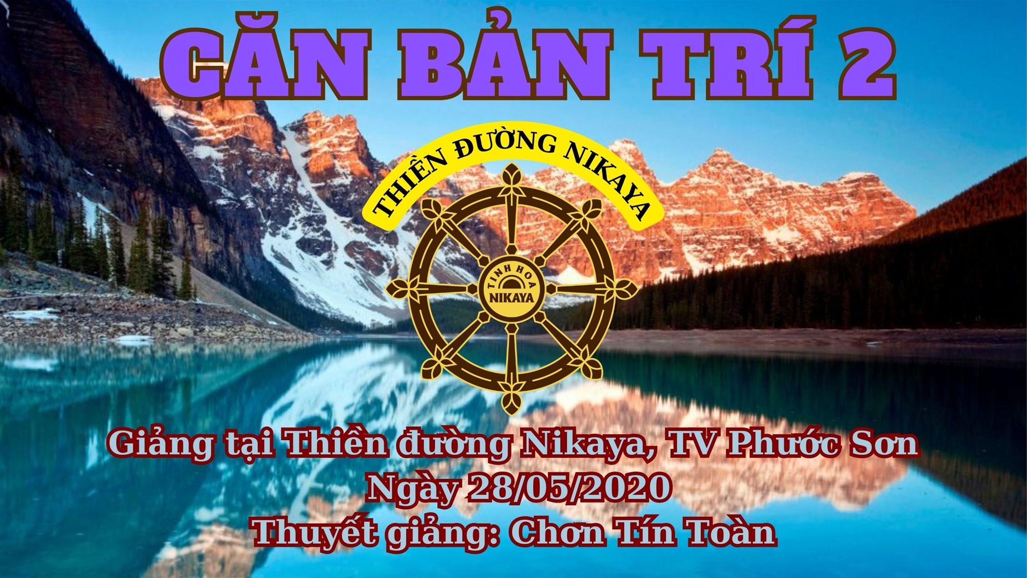 75_ CĂN BẢN TRÍ 2_ CHƠN TÍN TOÀN