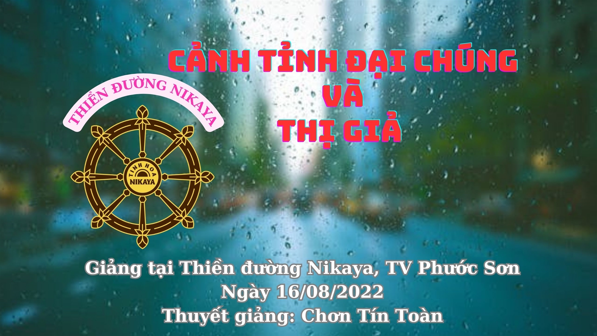 189_ CẢNH TỈNH ĐẠI CHÚNG VÀ THỊ GIẢ_ CHƠN TÍN TOÀN