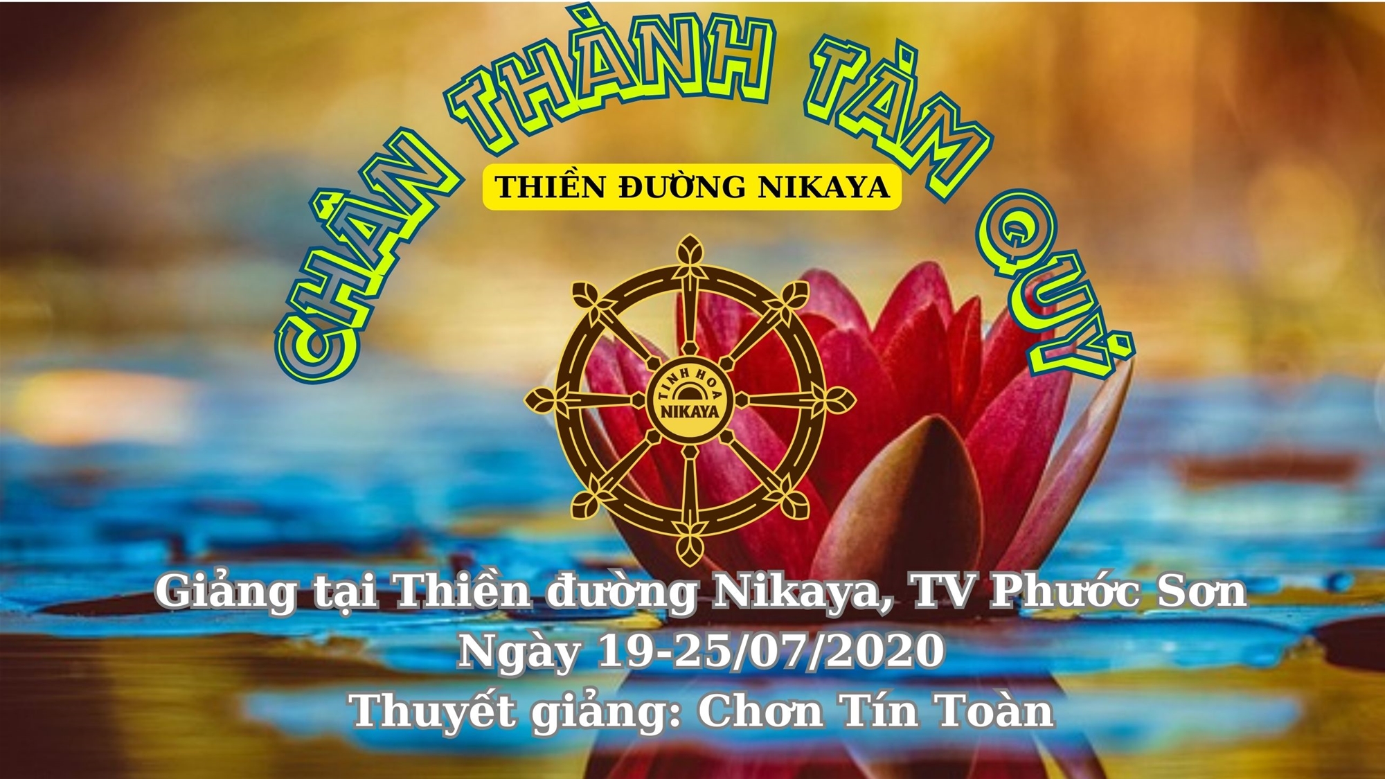170_ CHÂN THÀNH TÀM QUÝ_ CHƠN TÍN TOÀN