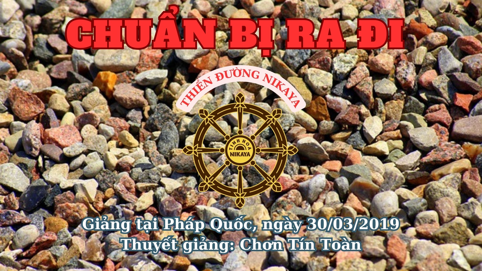 215_ CHUẨN BỊ RA ĐI_ CHƠN TÍN TOÀN