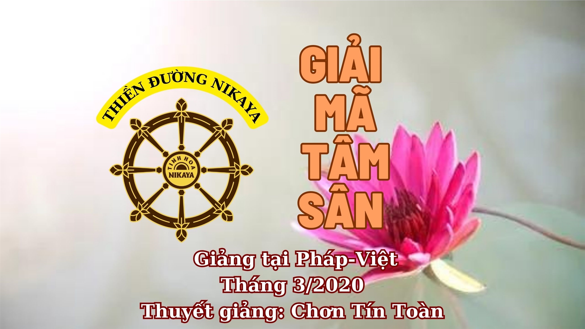 63_ GIẢI MÃ TÂM SÂN_ CHƠN TÍN TOÀN