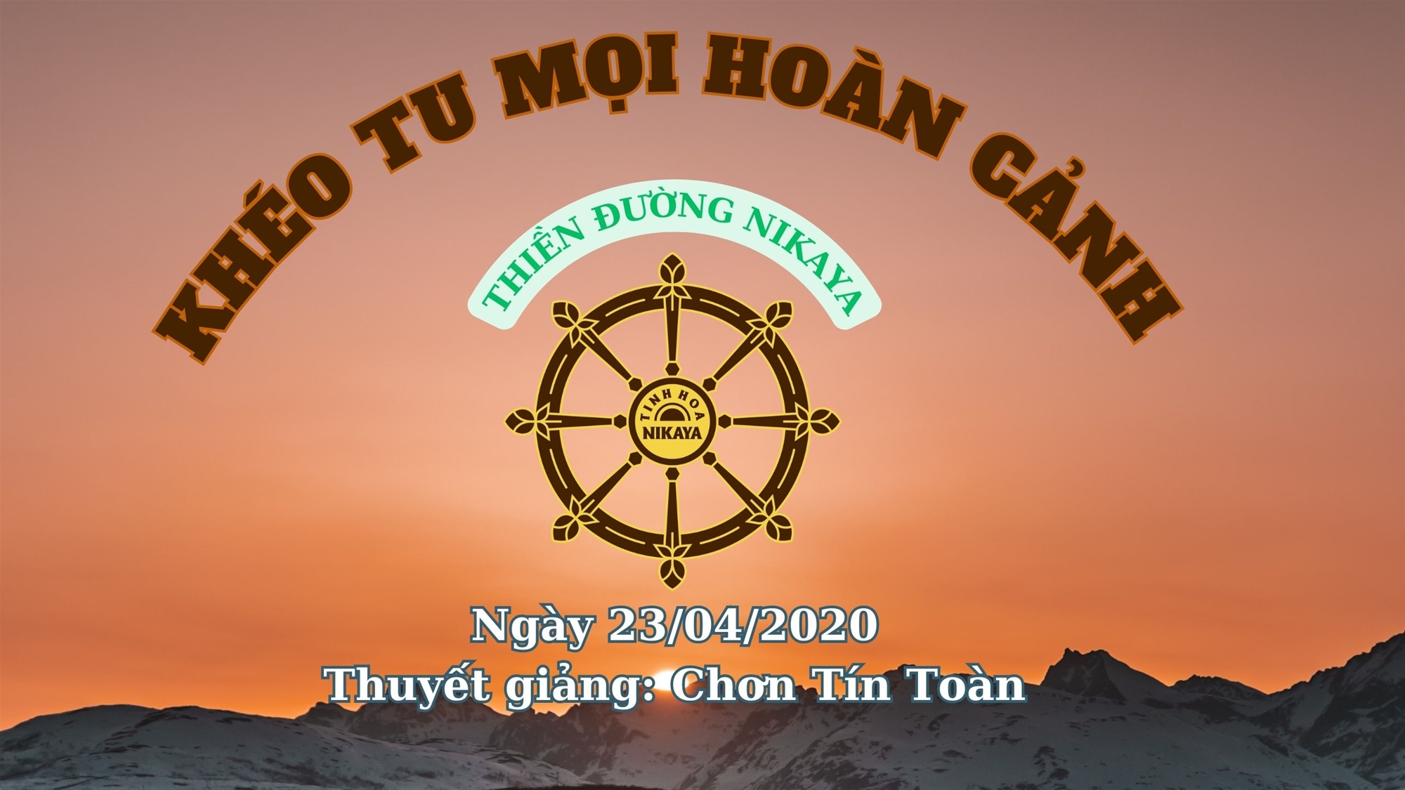 150_ KHÉO TU MỌI HOÀN CẢNH_ CHƠN TÍN TOÀN
