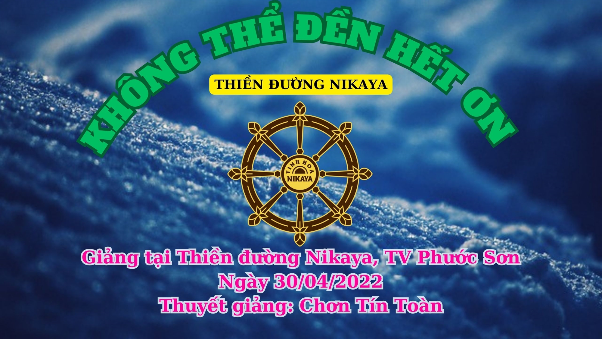 205_ KHÔNG THỂ ĐỀN HẾT ƠN_ CHƠN TÍN TOÀN