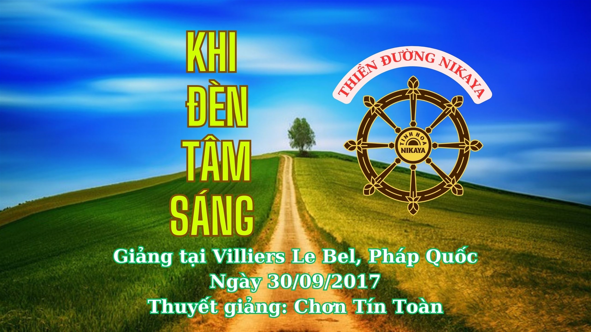 233_ KHI ĐÈN TÂM SÁNG_ CHƠN TÍN TOÀN