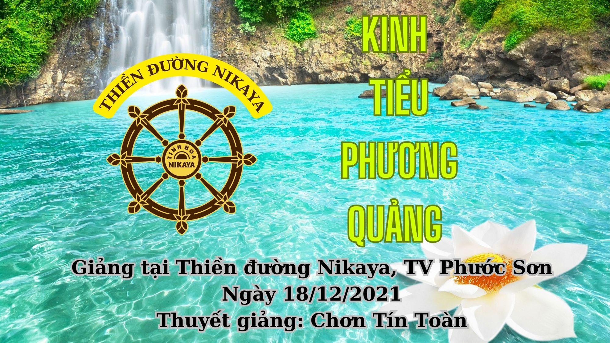 109_ KINH TIỂU PHƯƠNG QUẢNG_ CHƠN TÍN TOÀN