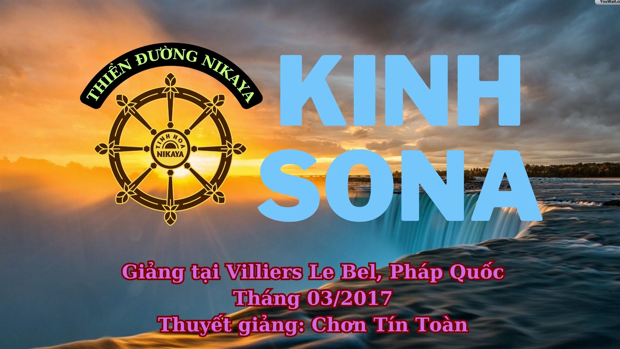 121_ KINH SONA_ CHƠN TÍN TOÀN