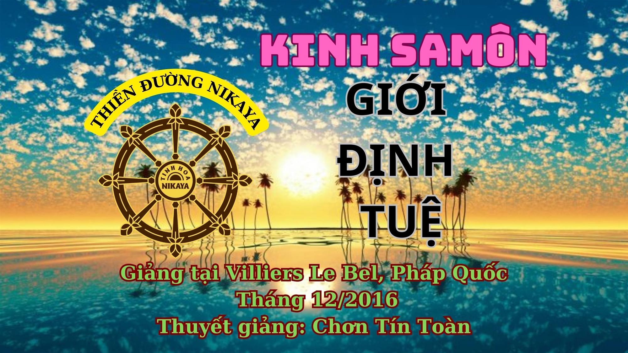 113_ KINH SAMÔN - GIỚI ĐỊNH TUỆ_ CHƠN TÍN TOÀN