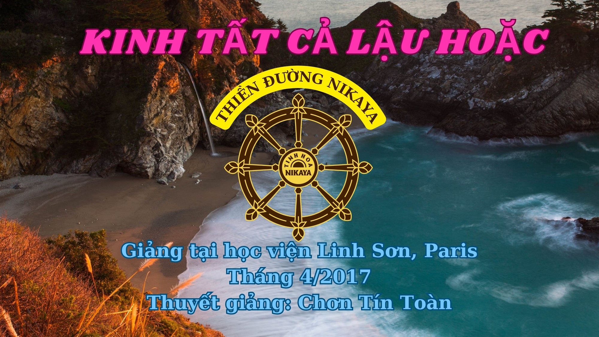 110_ KINH TẤT CẢ LẬU HOẶC_ CHƠN TÍN TOÀN