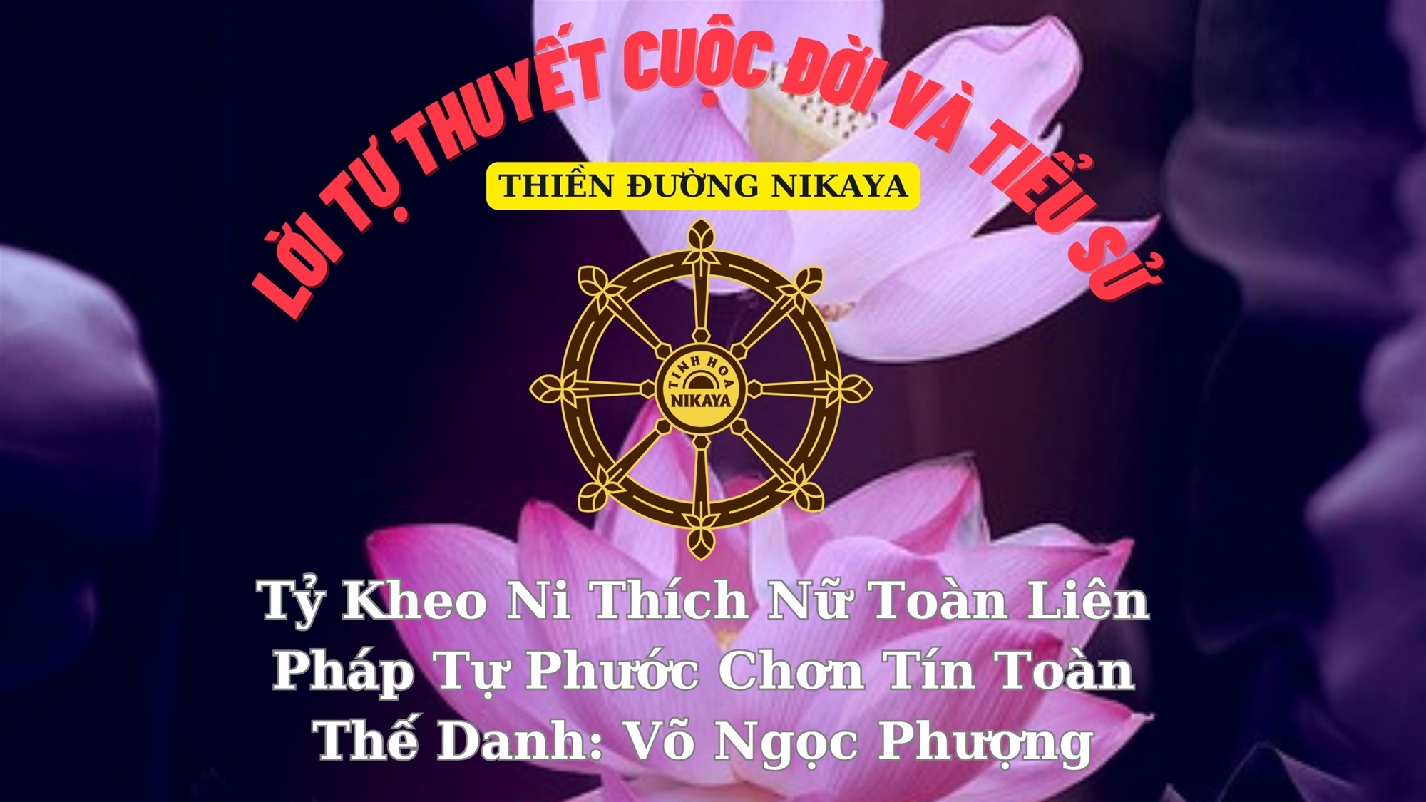 220_ LỜI TỰ THUYẾT CUỘC ĐỜI VÀ TIỂU SỬ_ CHƠN TÍN TOÀN