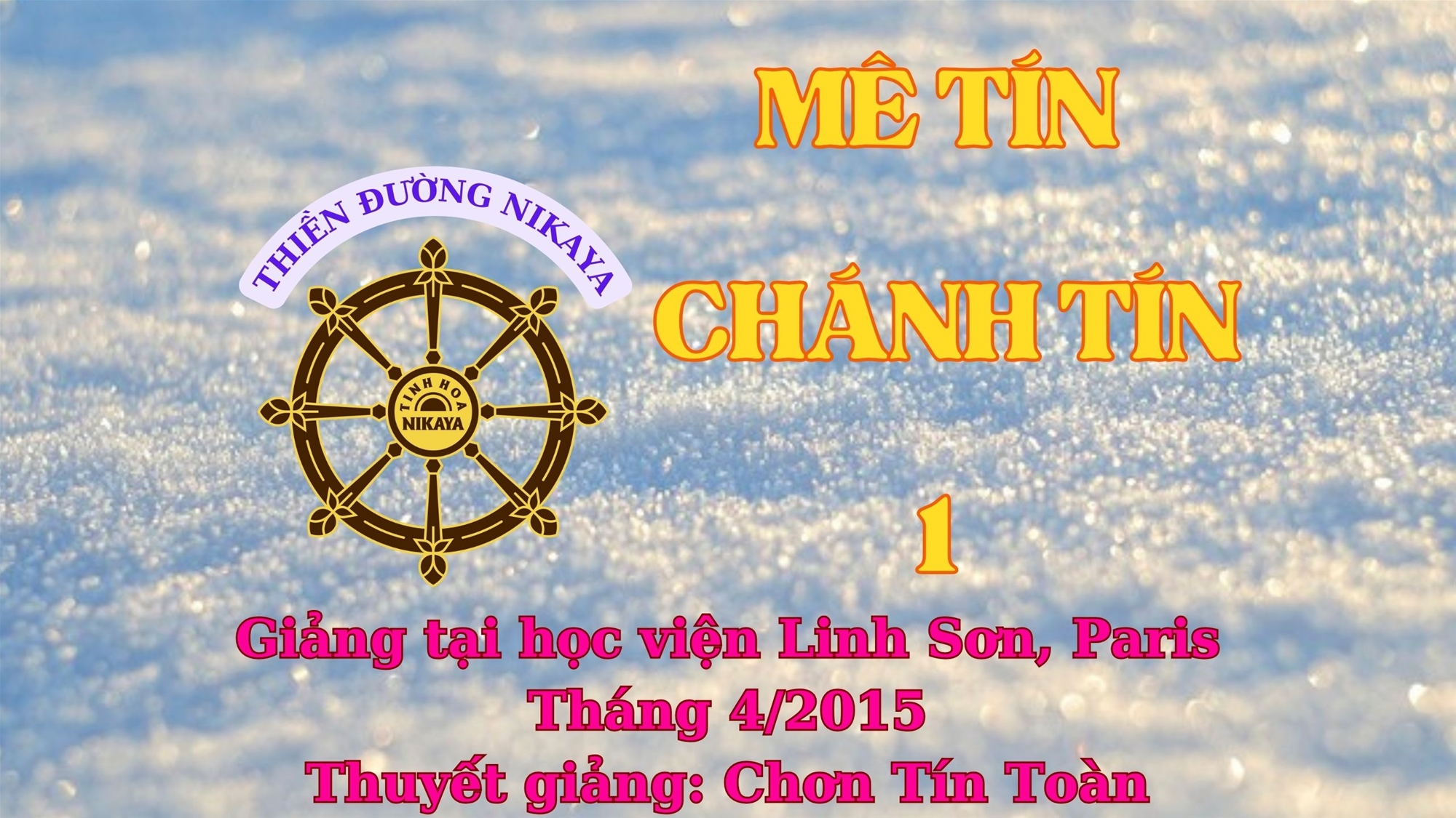 180_ MÊ TÍN CHÁNH TÍN 1_ CHƠN TÍN TOÀN