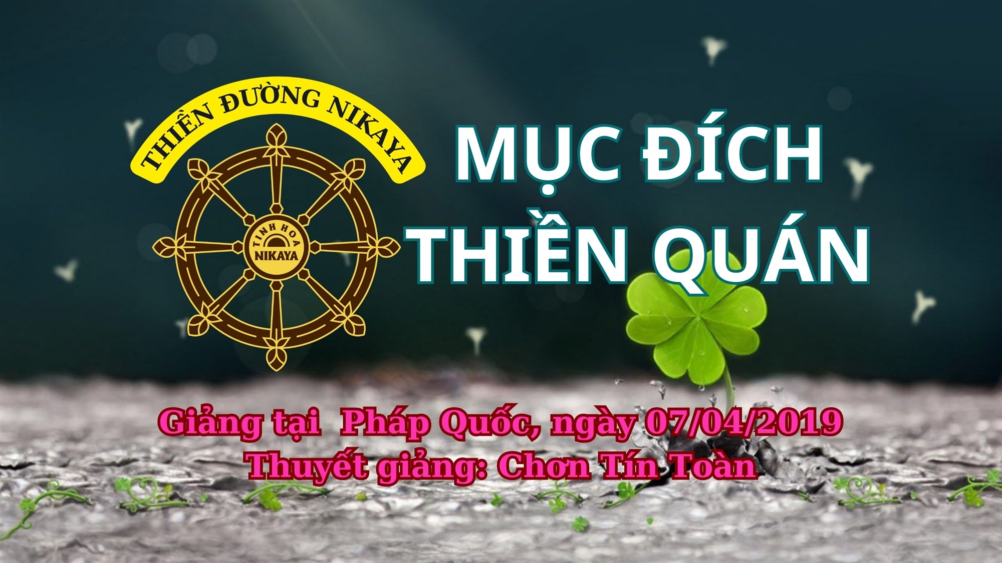 87_ MỤC ĐÍCH THIỀN QUÁN_ CHƠN TÍN TOÀN