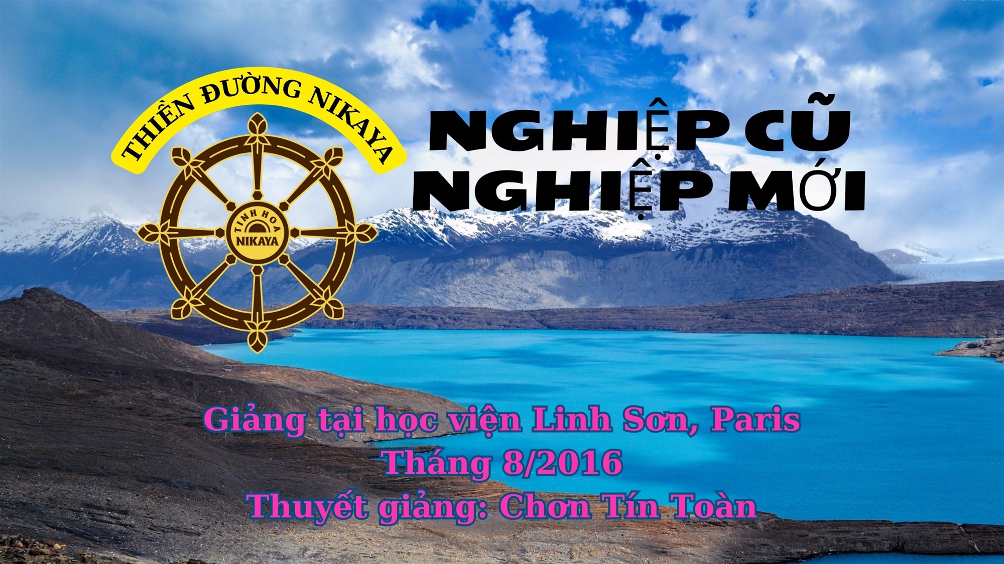 131_ NGHIỆP CŨ NGHIỆP MỚI_ CHƠN TÍN TOÀN