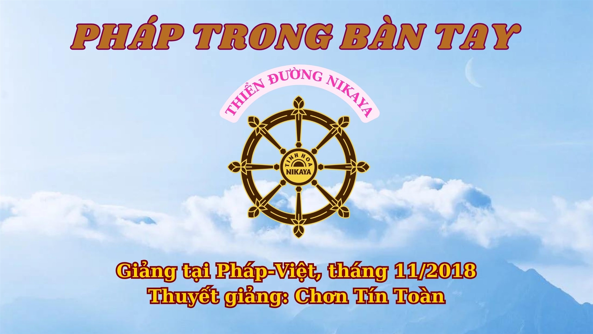 185_ PHÁP TRONG BÀN TAY_ CHƠN TÍN TOÀN
