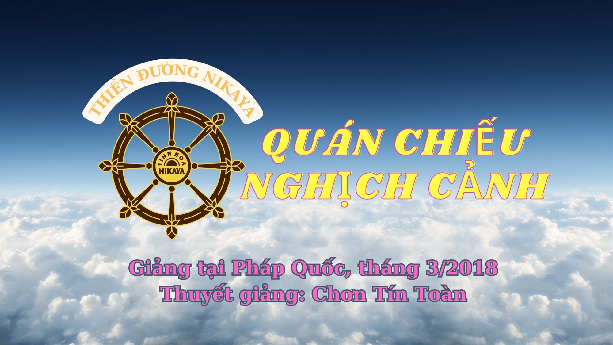 103_ QUÁN CHIẾU NGHỊCH CẢNH_ CHƠN TÍN TOÀN
