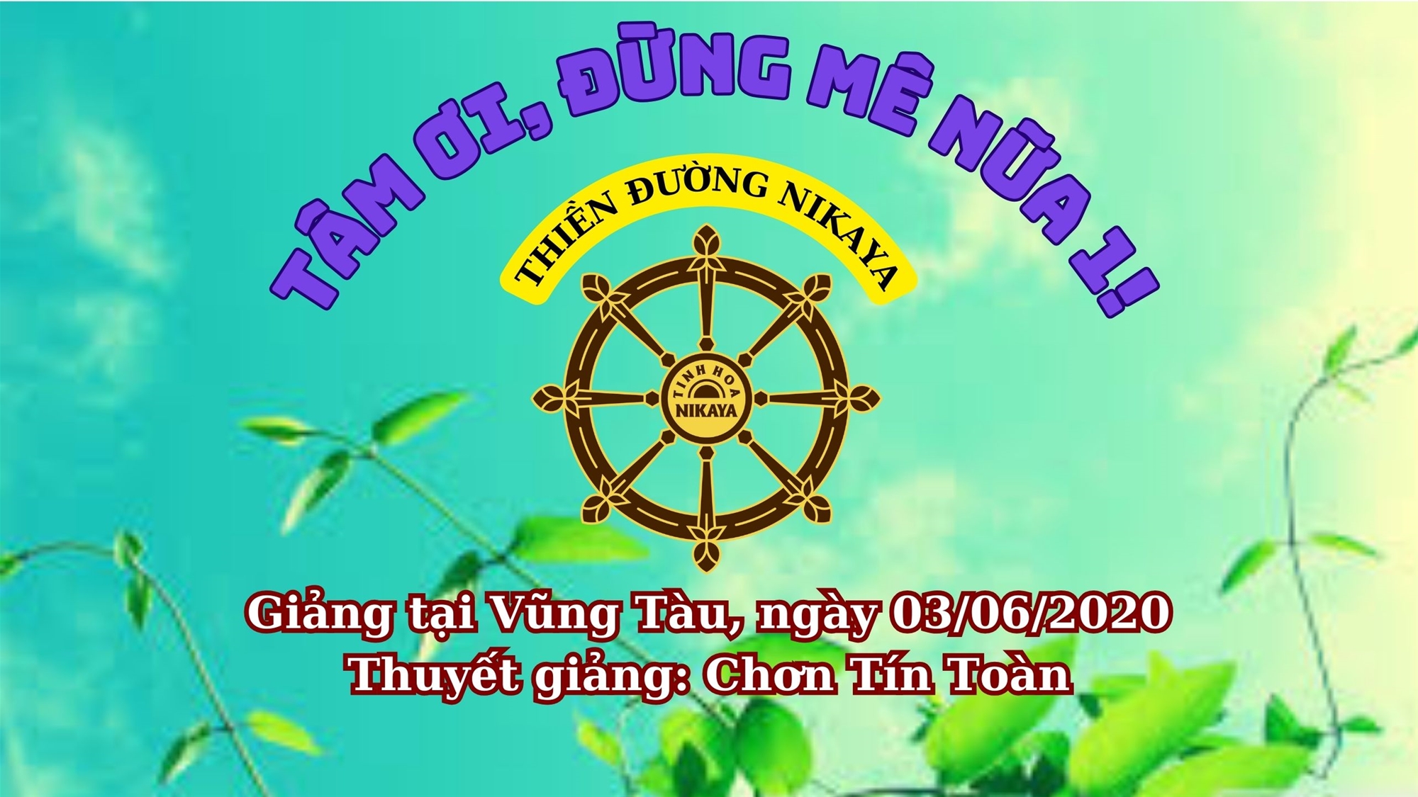 67_ TÂM ƠI, ĐỪNG MÊ NỮA 1_ CHƠN TÍN TOÀN