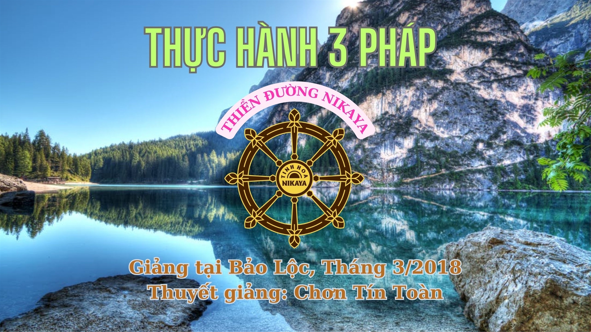 246_ THỰC HÀNH 3 PHÁP_ CHƠN TÍN TOÀN