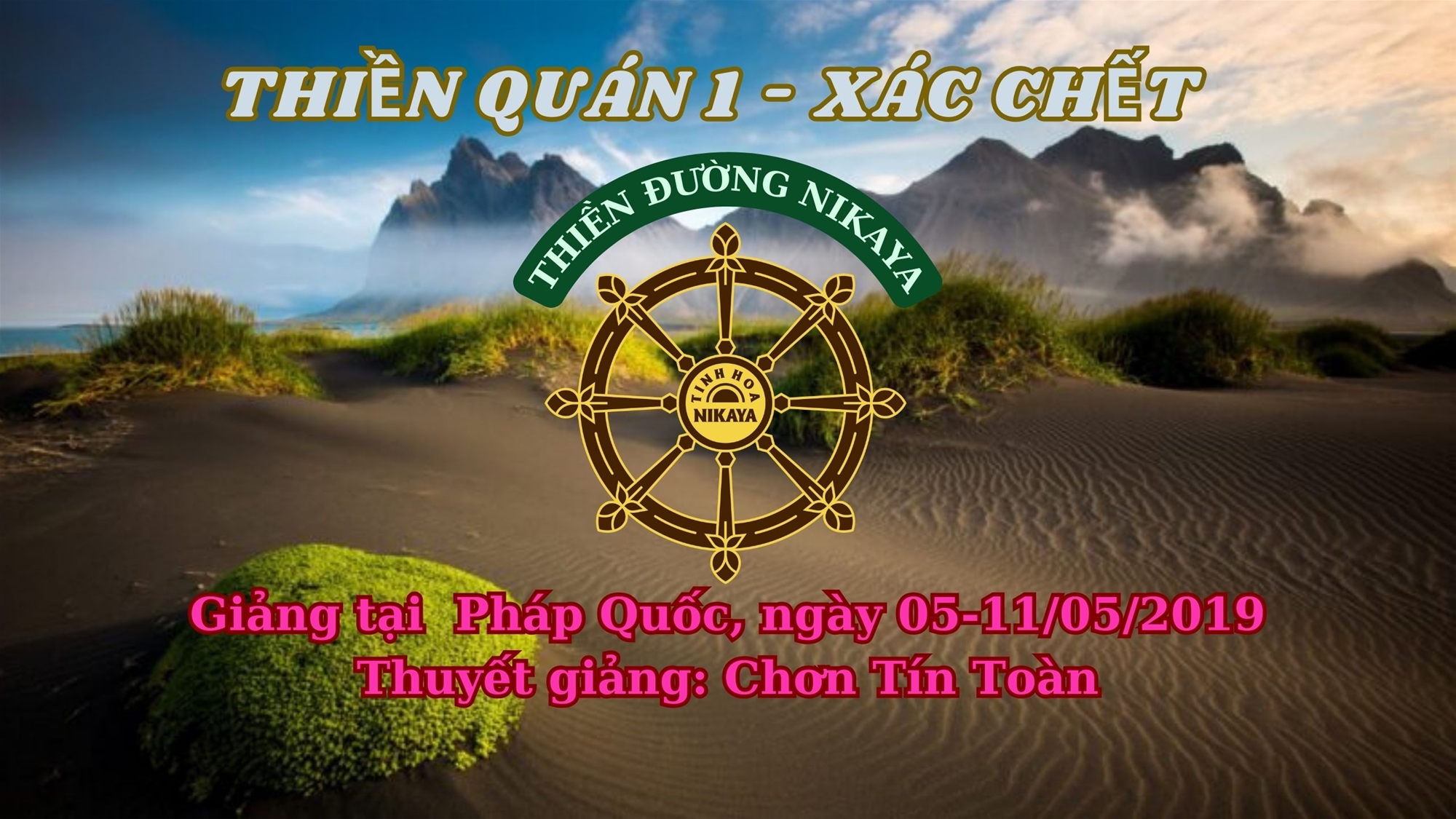 88_ THIỀN QUÁN 1 - XÁC CHẾT_ CHƠN TÍN TOÀN