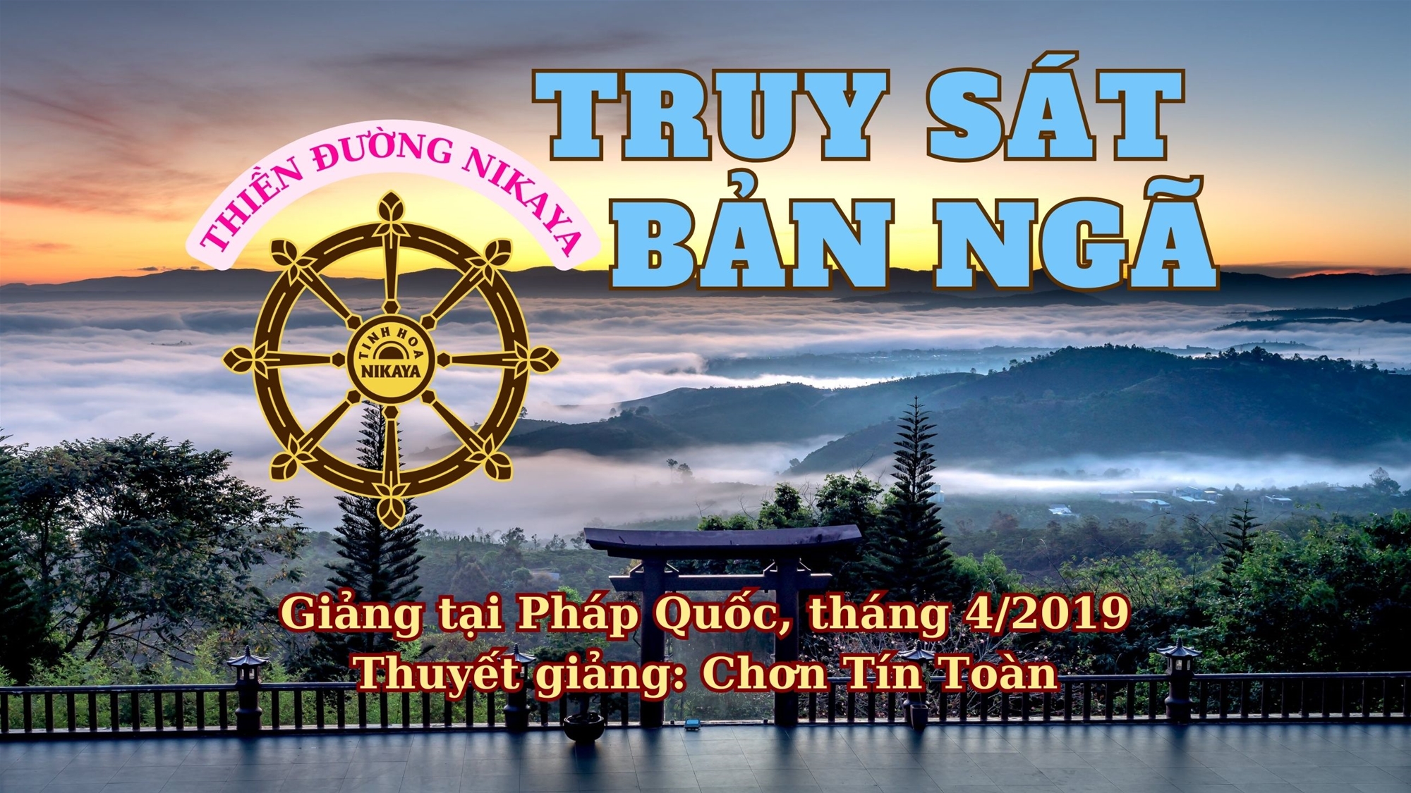 127_ TRUY SÁT BẢN NGÃ_ CHƠN TÍN TOÀN