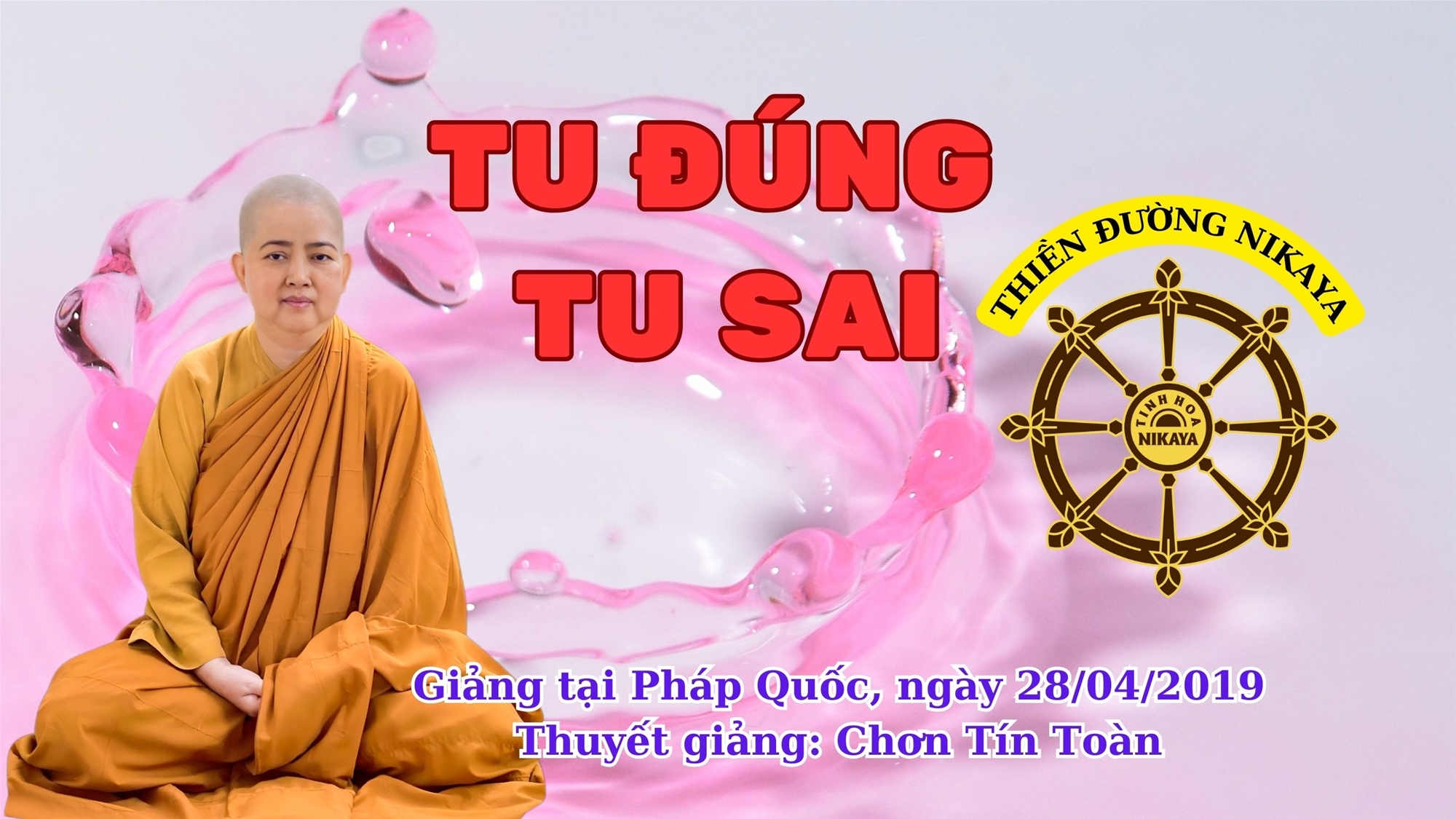 CHỦ ĐỀ_TU ĐÚNG TU SAI_ CHƠN TÍN TOÀN