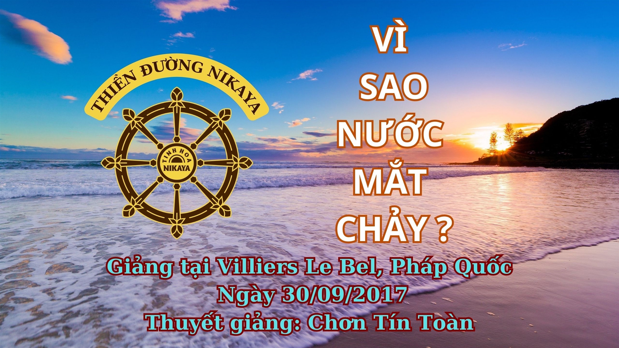 41_ VÌ SAO NƯỚC MẮT CHẢY_ CHƠN TÍN TOÀN