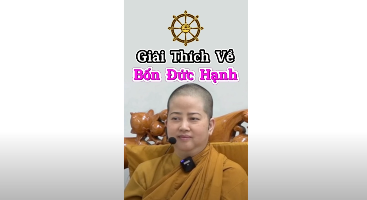 GIẢI THÍCH VỀ BỐN ĐỨC HẠNH_ CHƠN TÍN TOÀN