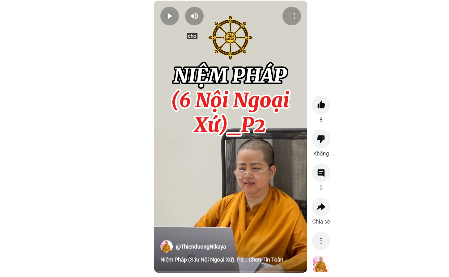 NIỆM PHÁP ( 6 NỘI NGOẠI XỨ) P.2_ CHƠN TÍN TOÀN