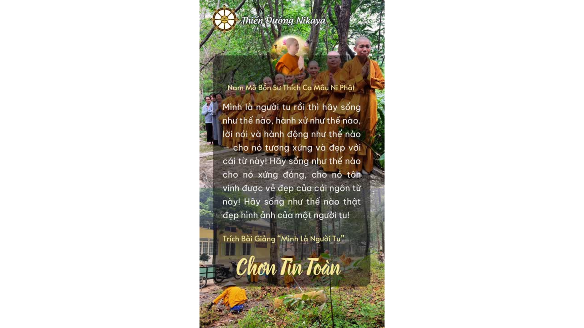 NGƯỜI TU - ĐẸP TỪNG LỜI, SÁNG TỪNG HẠNH _ CHƠN TÍN TOÀN