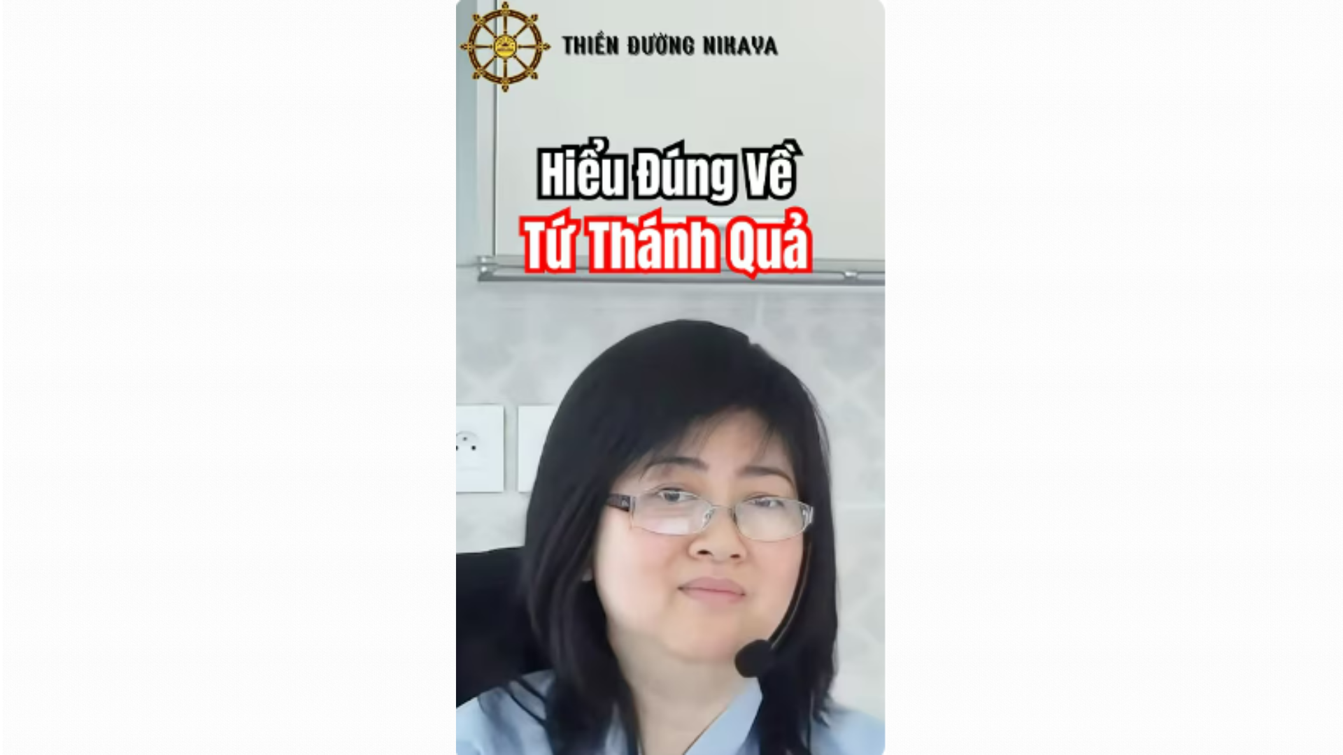 HIỂU ĐÚNG VỀ TỨ THÁNH QUẢ _ CHƠN TÍN TOÀN