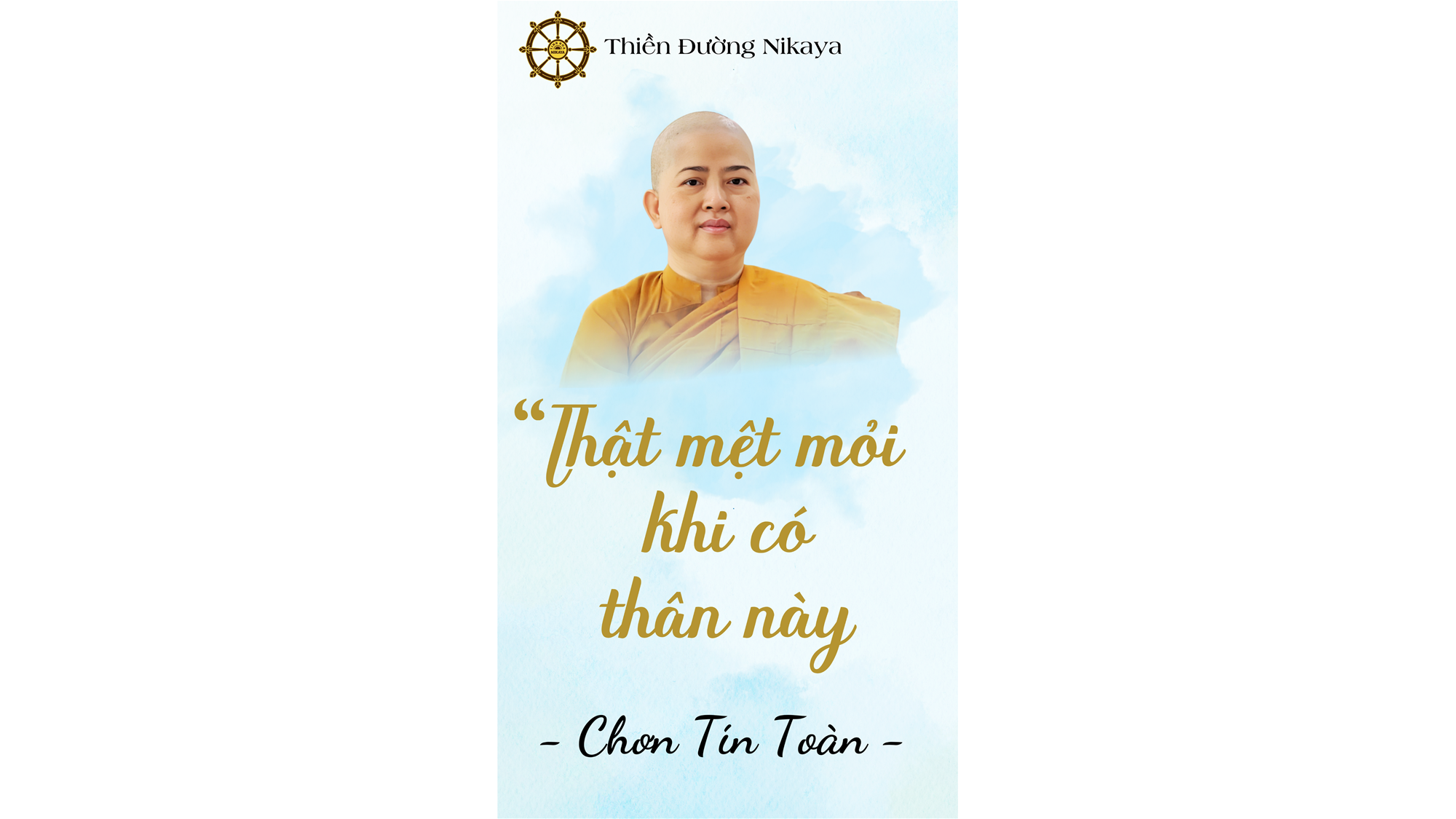 THẬT MỆT MỎI KHI CÓ THÂN NÀY! _ CHƠN TÍN TOÀN