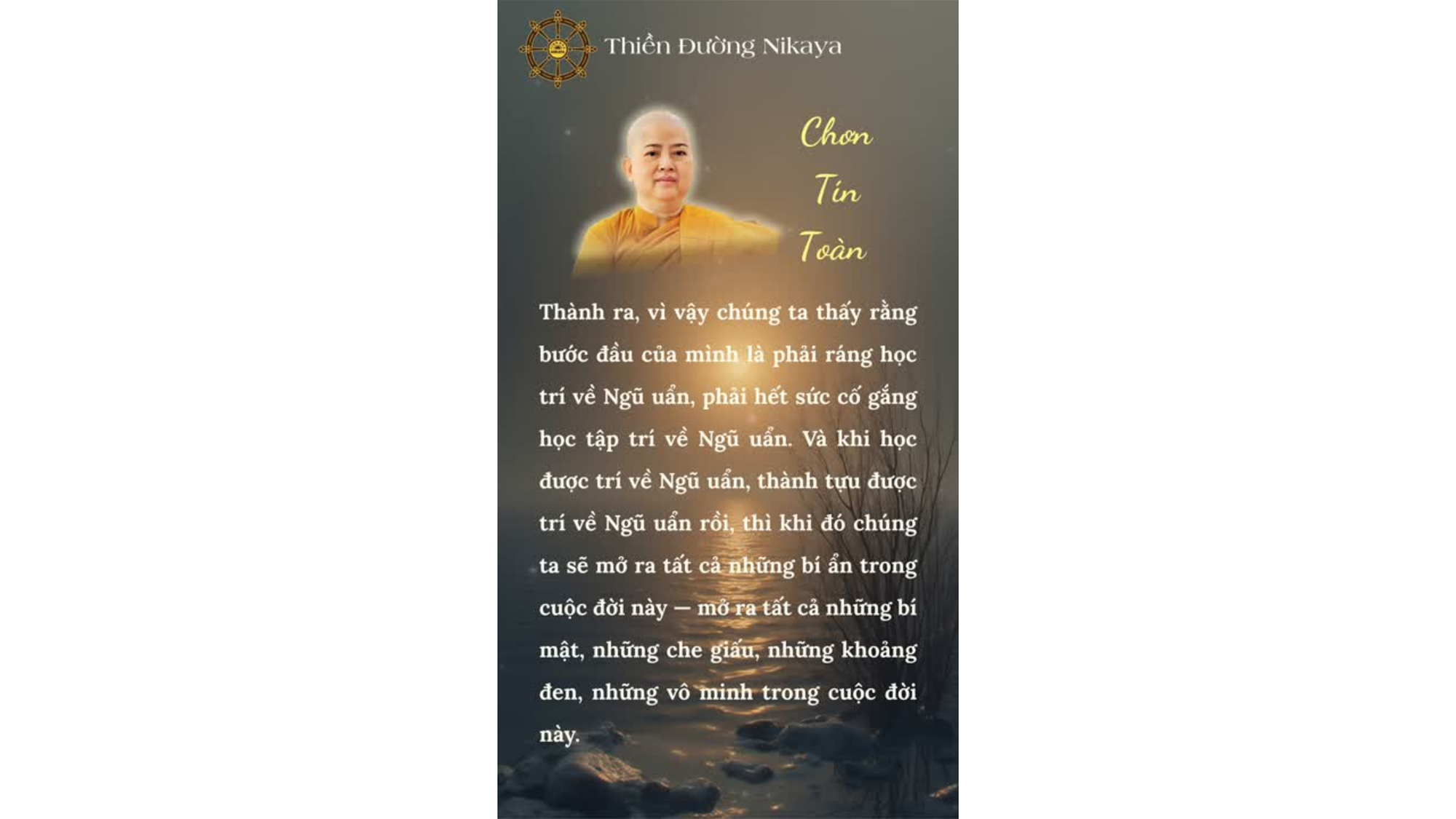 CHỈ KHI THẤY NGŨ UẨN, TA MỚI THẬT SỰ THẤY ĐƯỢC CUỘC ĐỜI _ CHƠN TÍN TOÀN