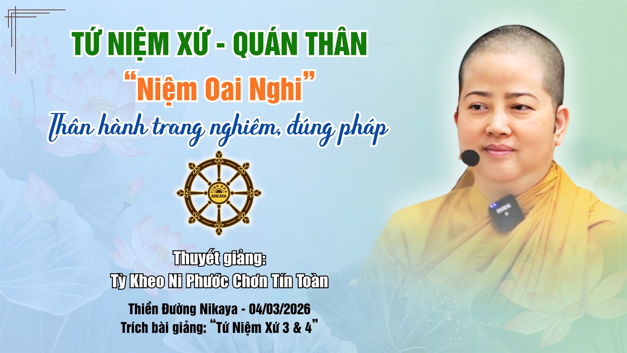 TỨ NIỆM XỨ – QUÁN THÂN | NIỆM OAI NGHI - THÂN HÀNH TRANG NGHIÊM, ĐÚNG PHÁP _ CHƠN TÍN TOÀN