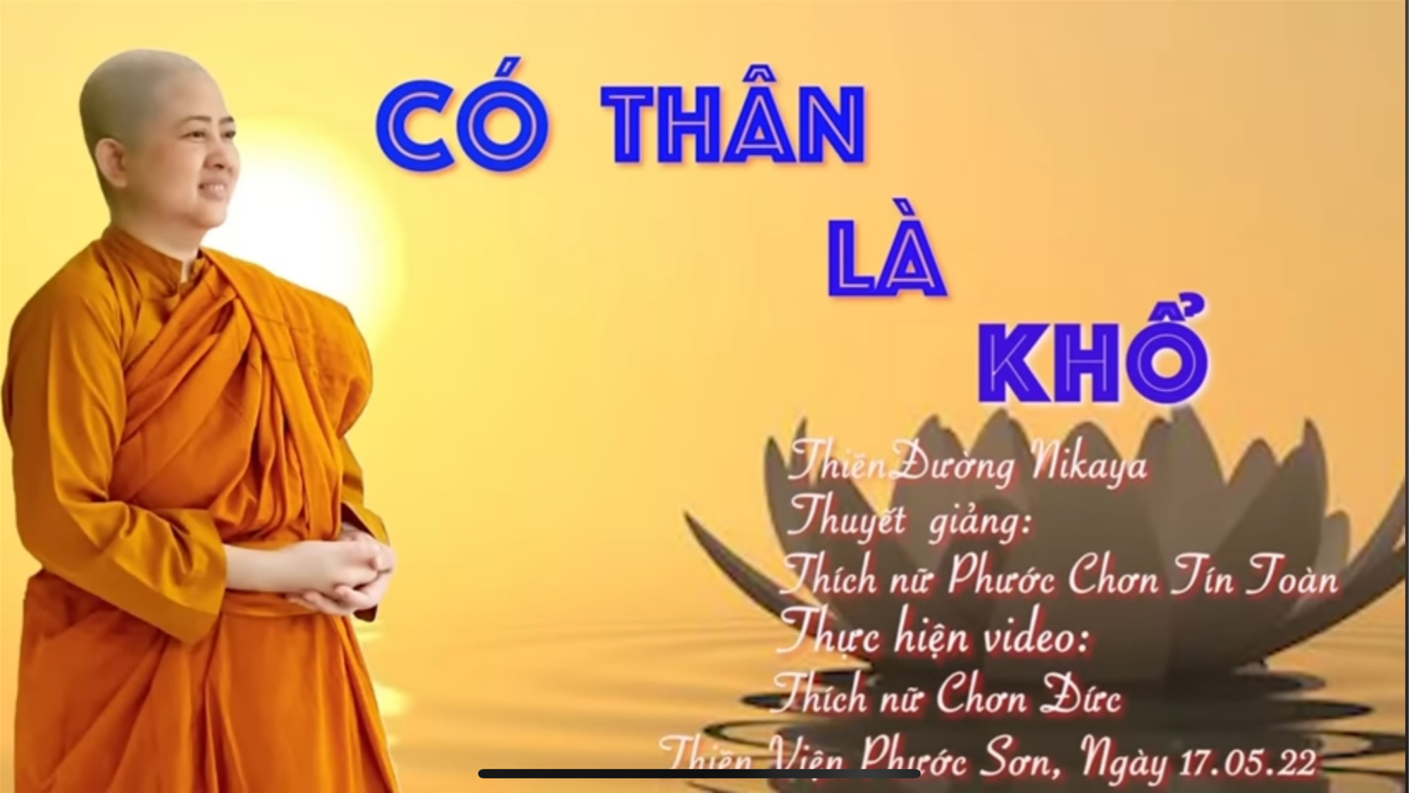 CÓ THÂN LÀ KHỔ _ CHƠN TÍN TOÀN