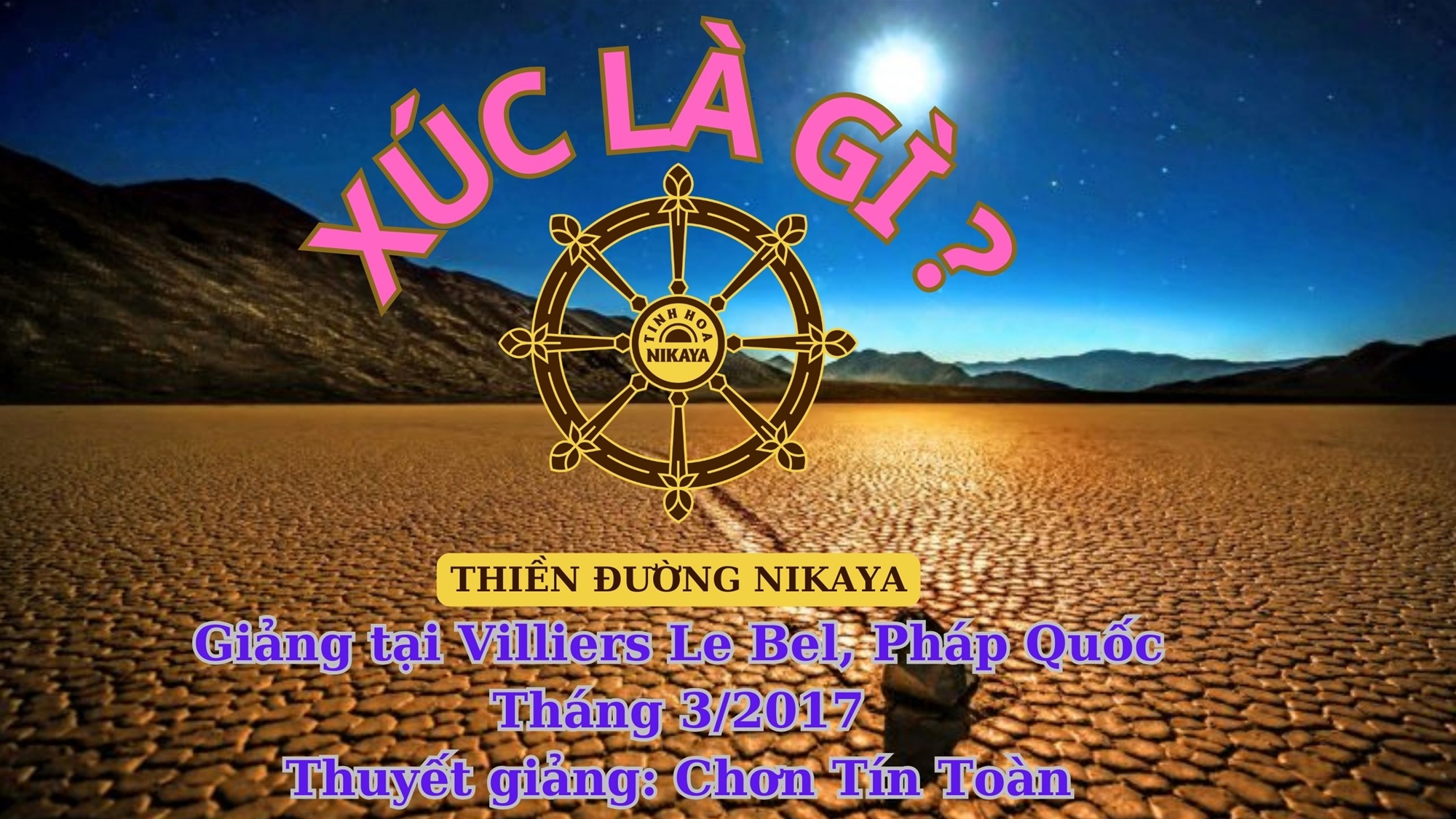 36_ XÚC LÀ GÌ_ CHƠN TÍN TOÀN