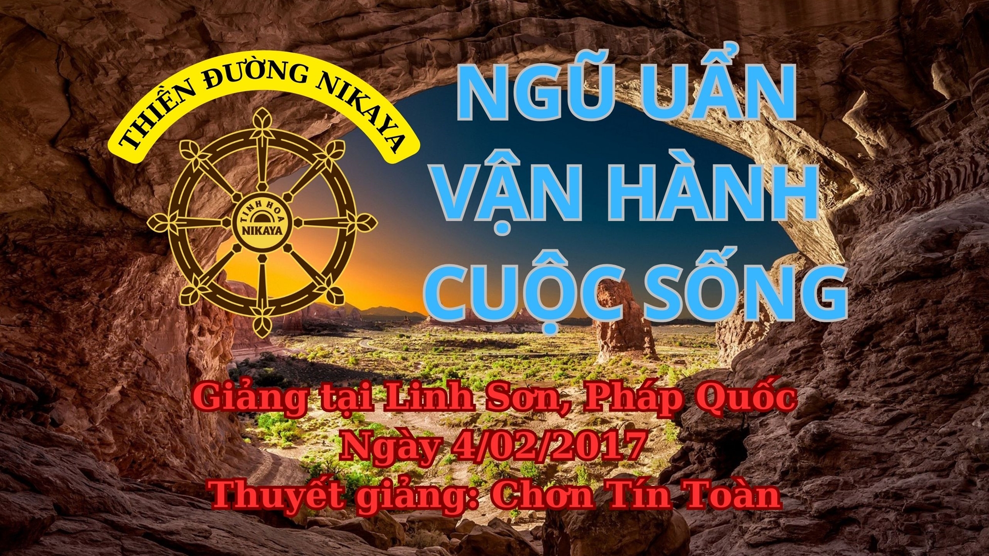20_ NGŨ UẨN VẬN HÀNH CUỘC SỐNG_ CHƠN TÍN TOÀN