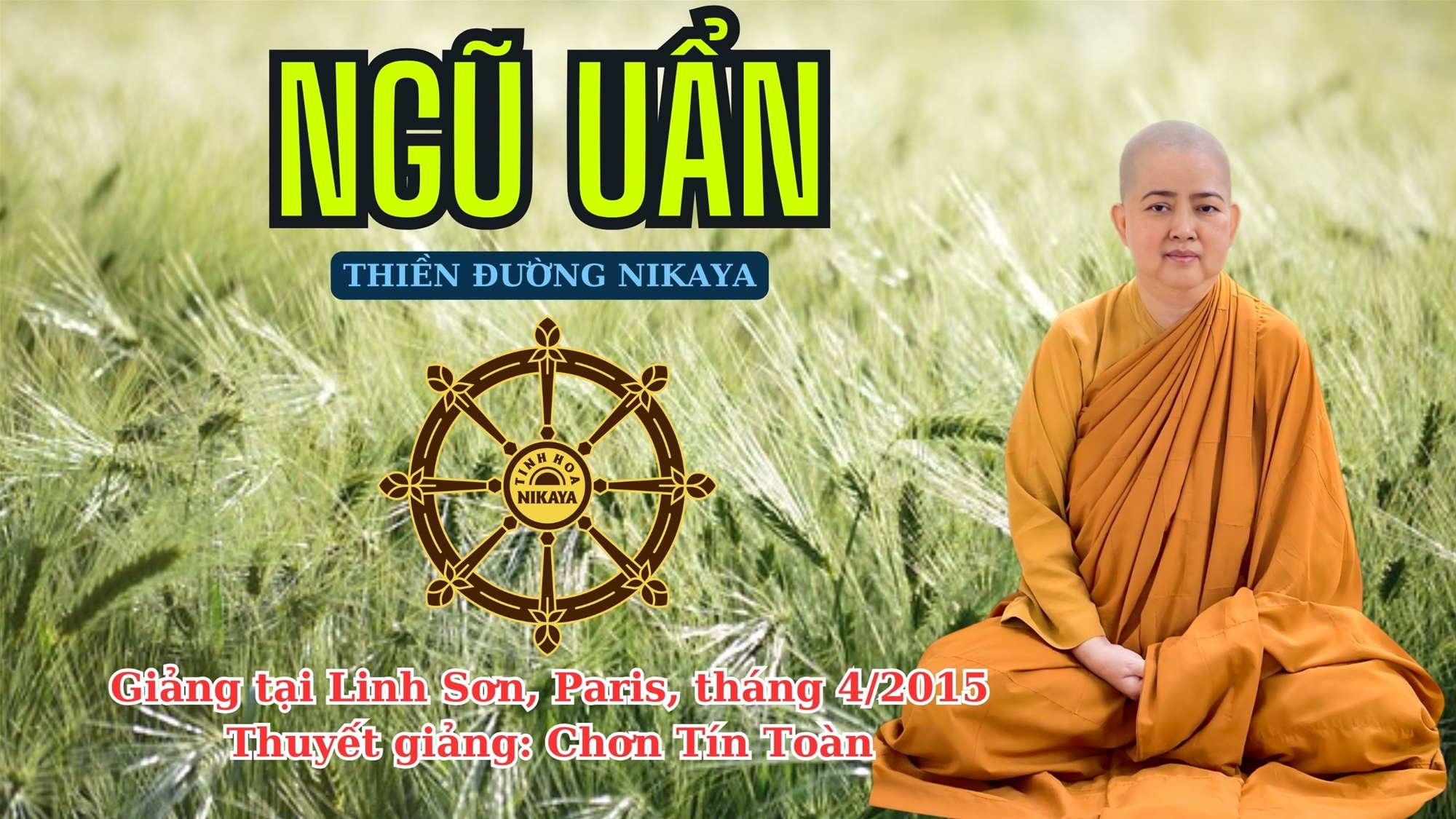 CHỦ ĐỀ _NGŨ UẨN_ CHƠN TÍN TOÀN