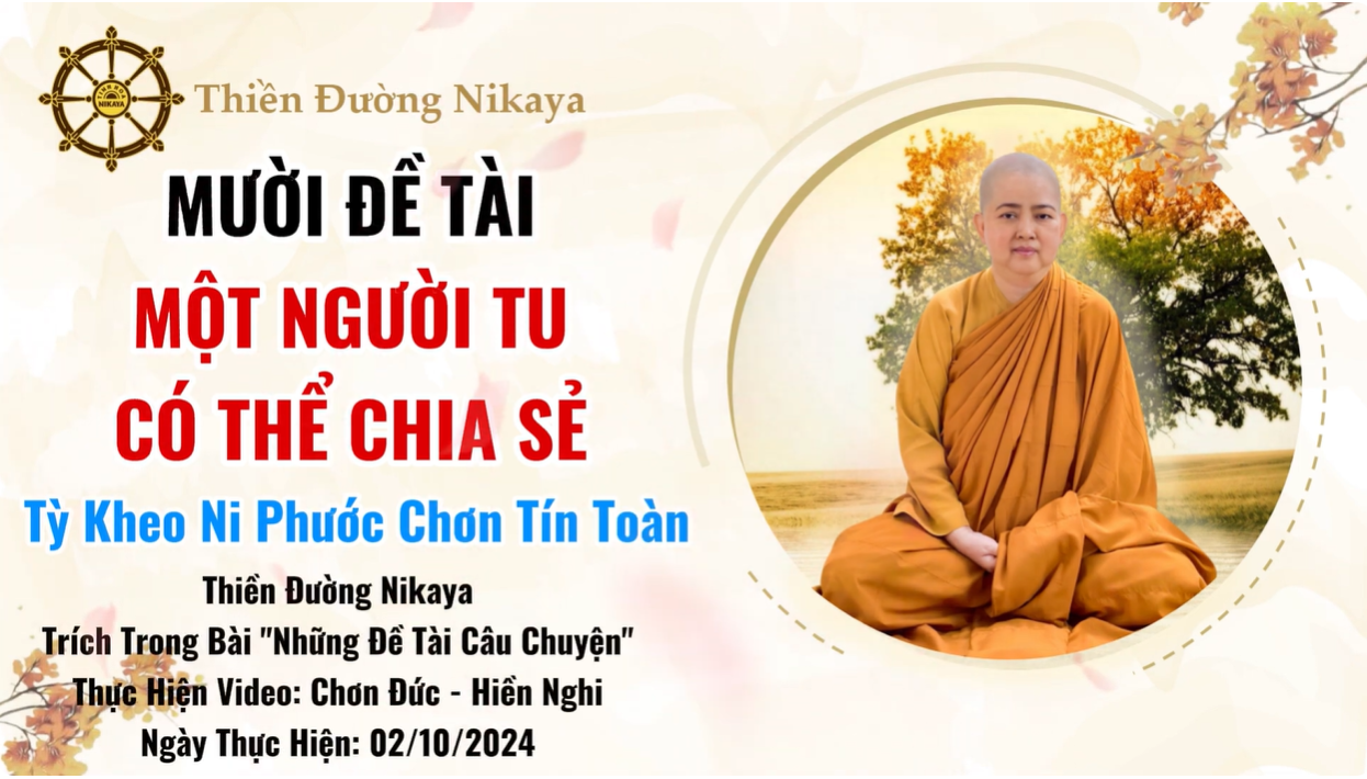 MƯỜI ĐỀ TÀI NGƯỜI TU CÓ THỂ CHIA SẺ_ CHƠN TÍN TOÀN