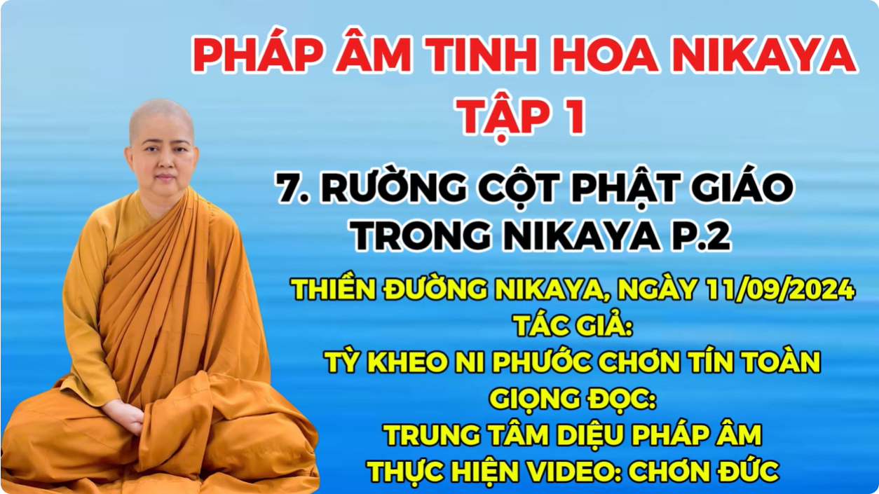 7.P2_ RƯỜNG CỘT PHẬT GIÁO TRONG NIKAYA TẬP 1_ CHƠN TÍN TOÀN