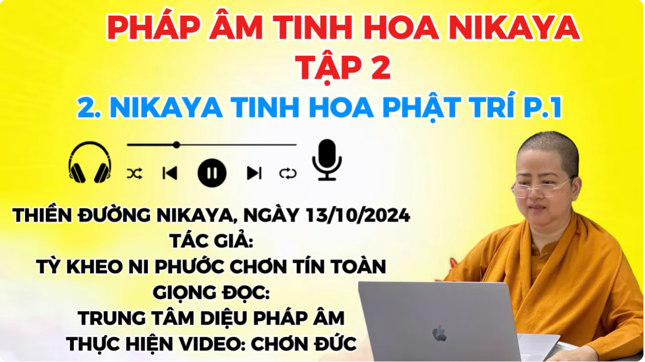 2.P1_ NIKAYA TINH HOA PHẬT TRÍ TẬP 2_ CHƠN TÍN TOÀN