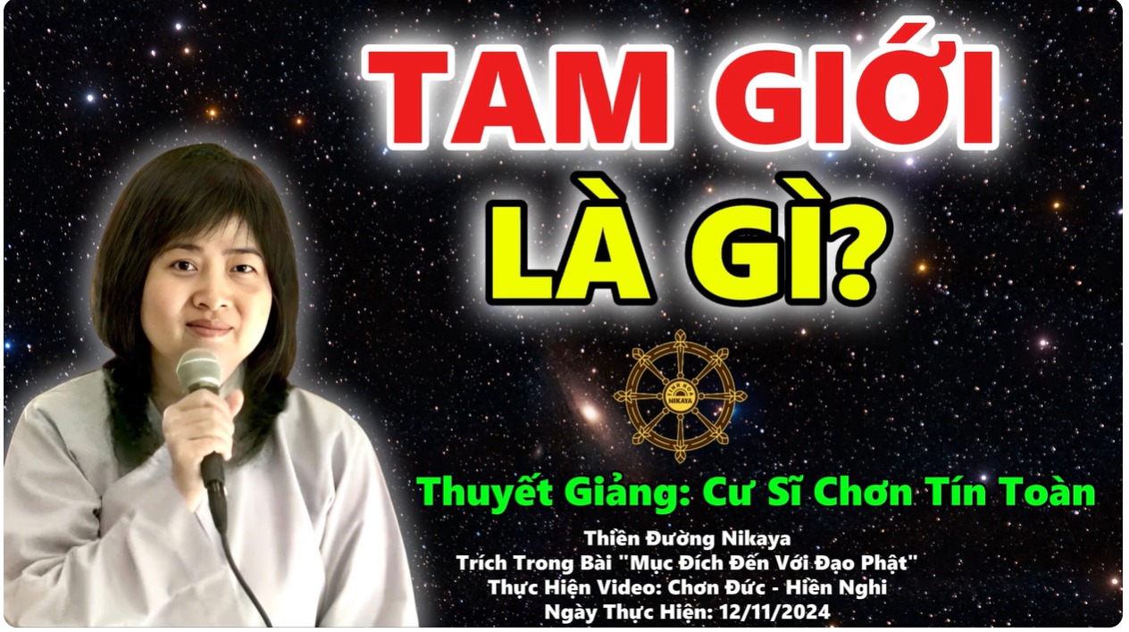 TAM GIỚI LÀ GÌ?_ CHƠN TÍN TOÀN