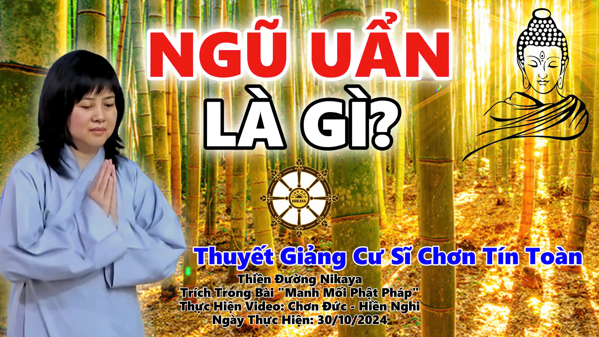 NGŨ UẨN LÀ GÌ? _ CHƠN TÍN TOÀN
