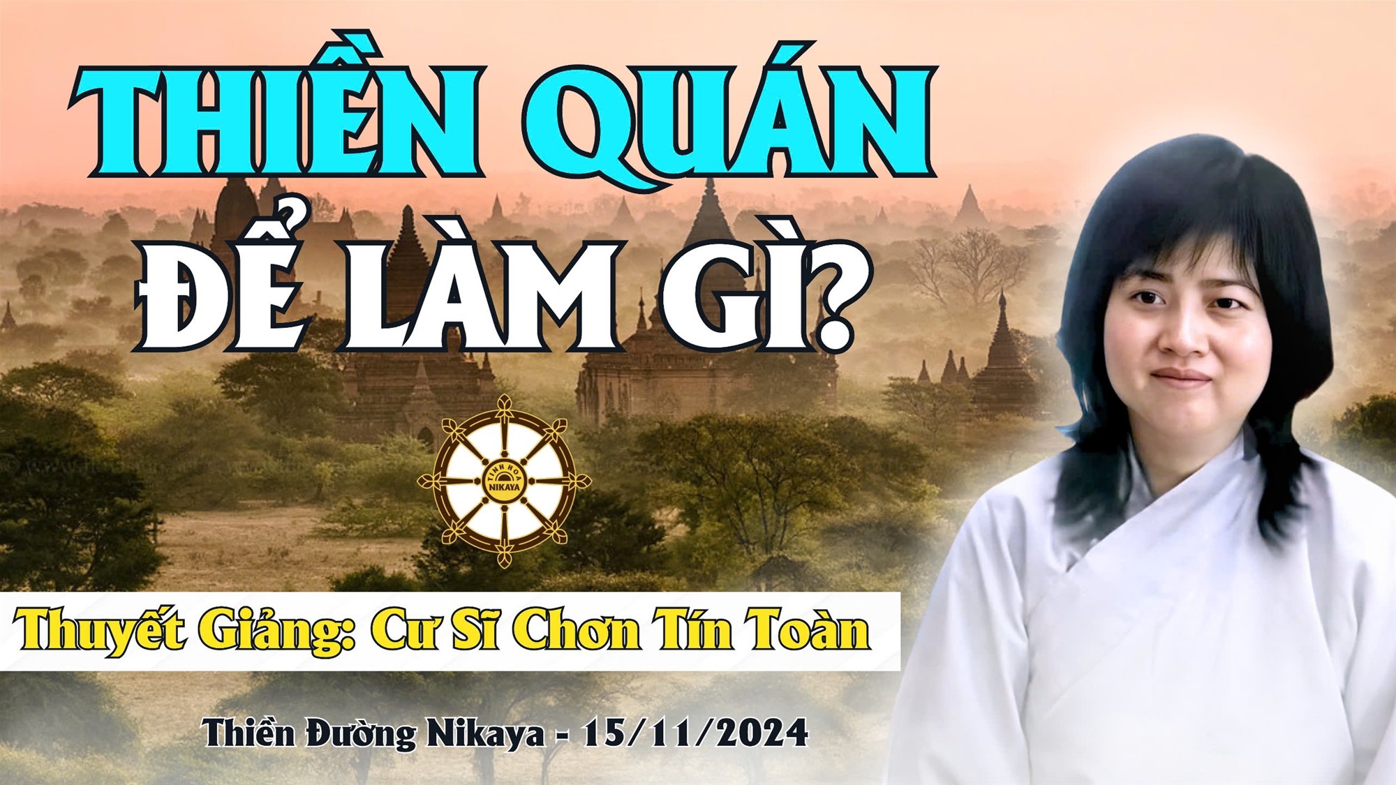 THIỀN QUÁN ĐỂ LÀM GÌ? _ CHƠN TÍN TOÀN