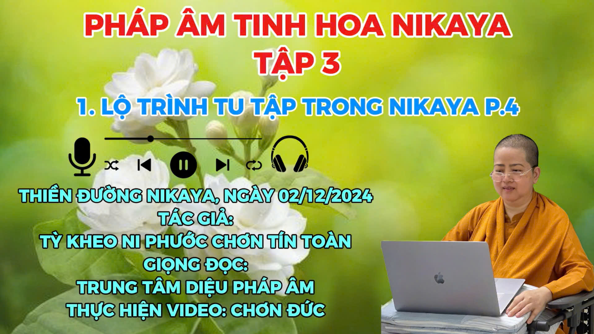 1.P4 _ LỘ TRÌNH TU TẬP TRONG NIKAYA TẬP 3 _ CHƠN TÍN TOÀN