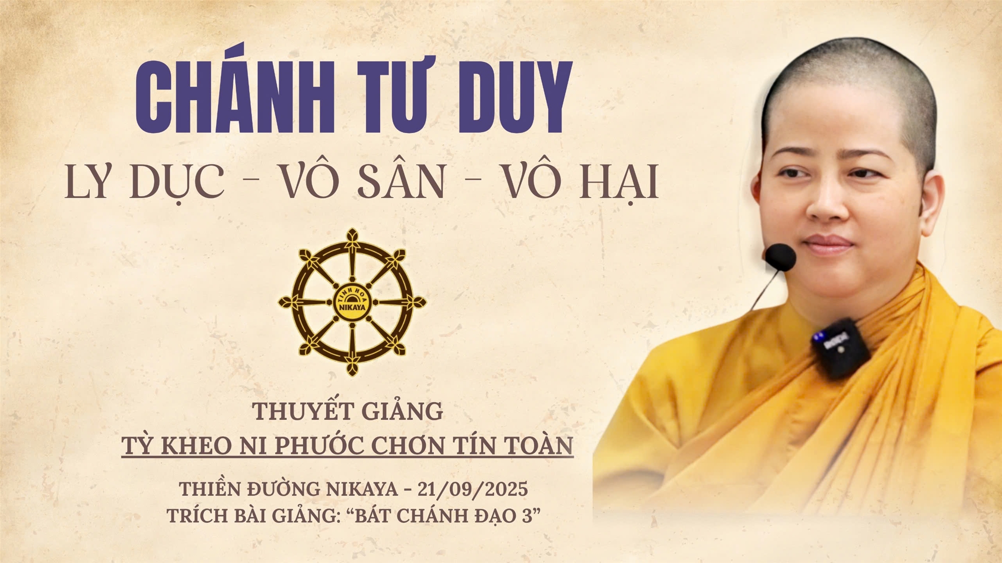 CHÁNH TƯ DUY - TƯ DUY LY DỤC, VÔ SÂN, BẤT HẠI _ CHƠN TÍN TOÀN