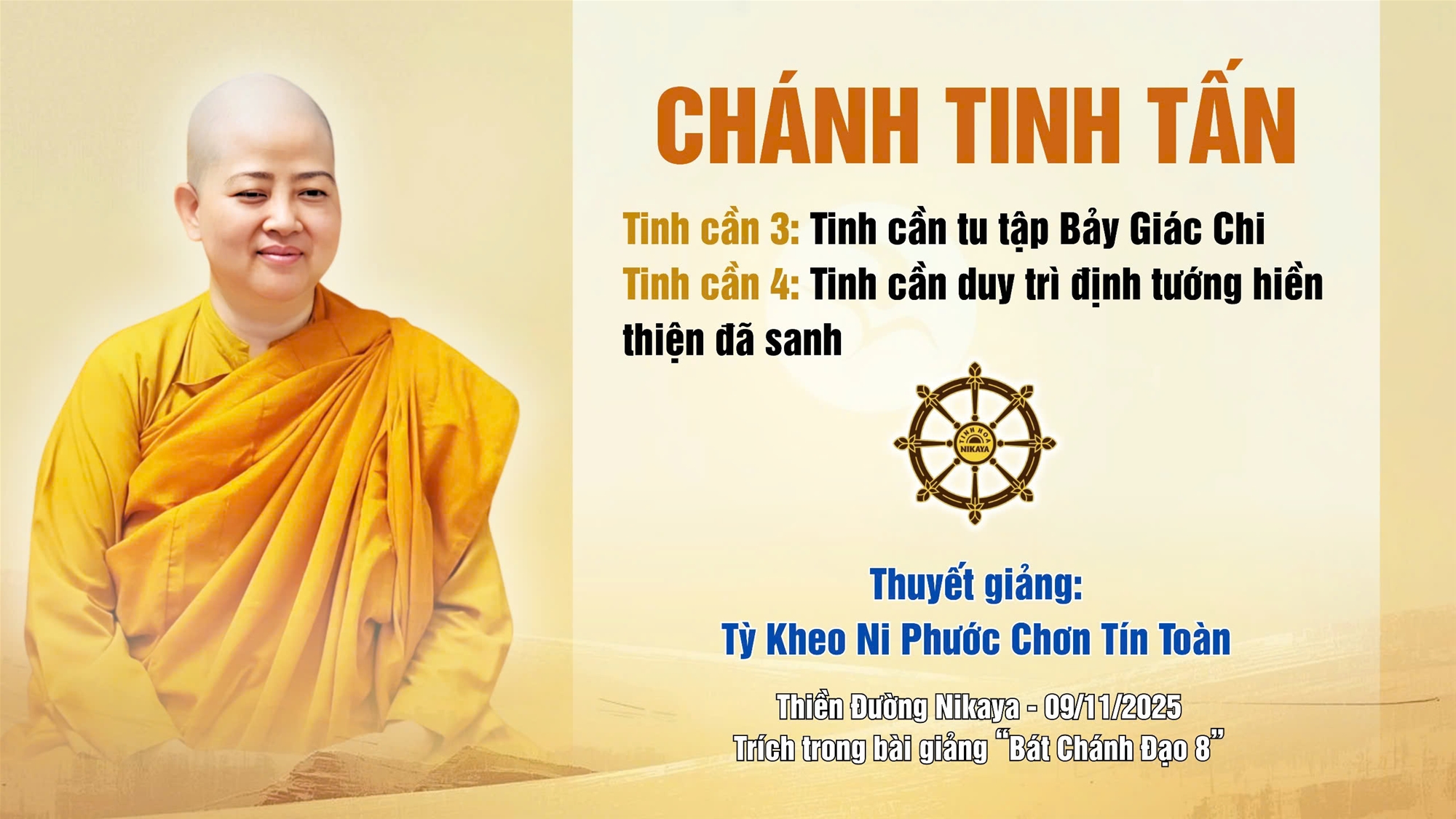 CHÁNH TINH TẤN | TINH CẦN TU TẬP BẢY GIÁC CHI & HỘ TRÌ THIỆN PHÁP ĐÃ SANH _ CHƠN TÍN TOÀN