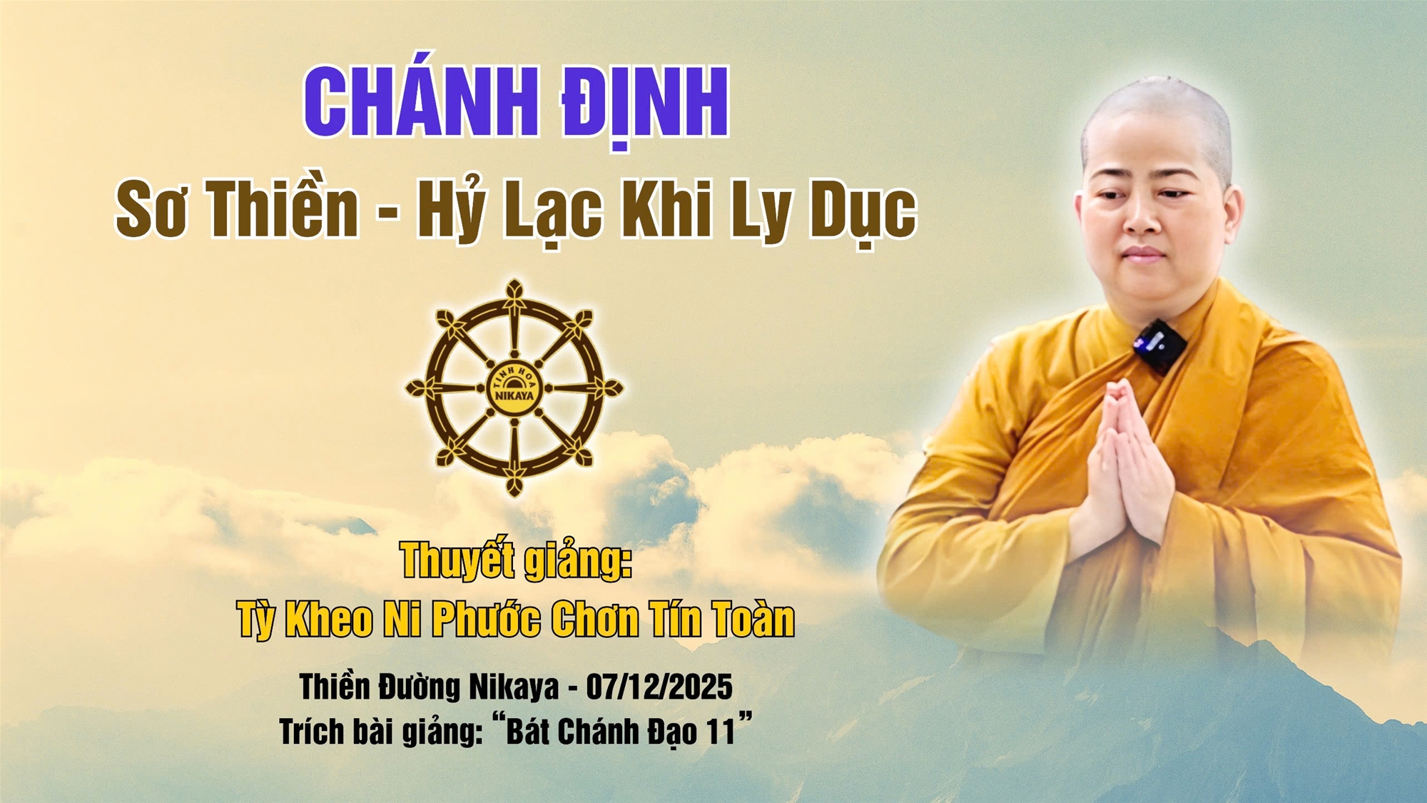 CHÁNH ĐỊNH | SƠ THIỀN - HỶ LẠC KHI LY DỤC _ CHƠN TÍN TOÀN