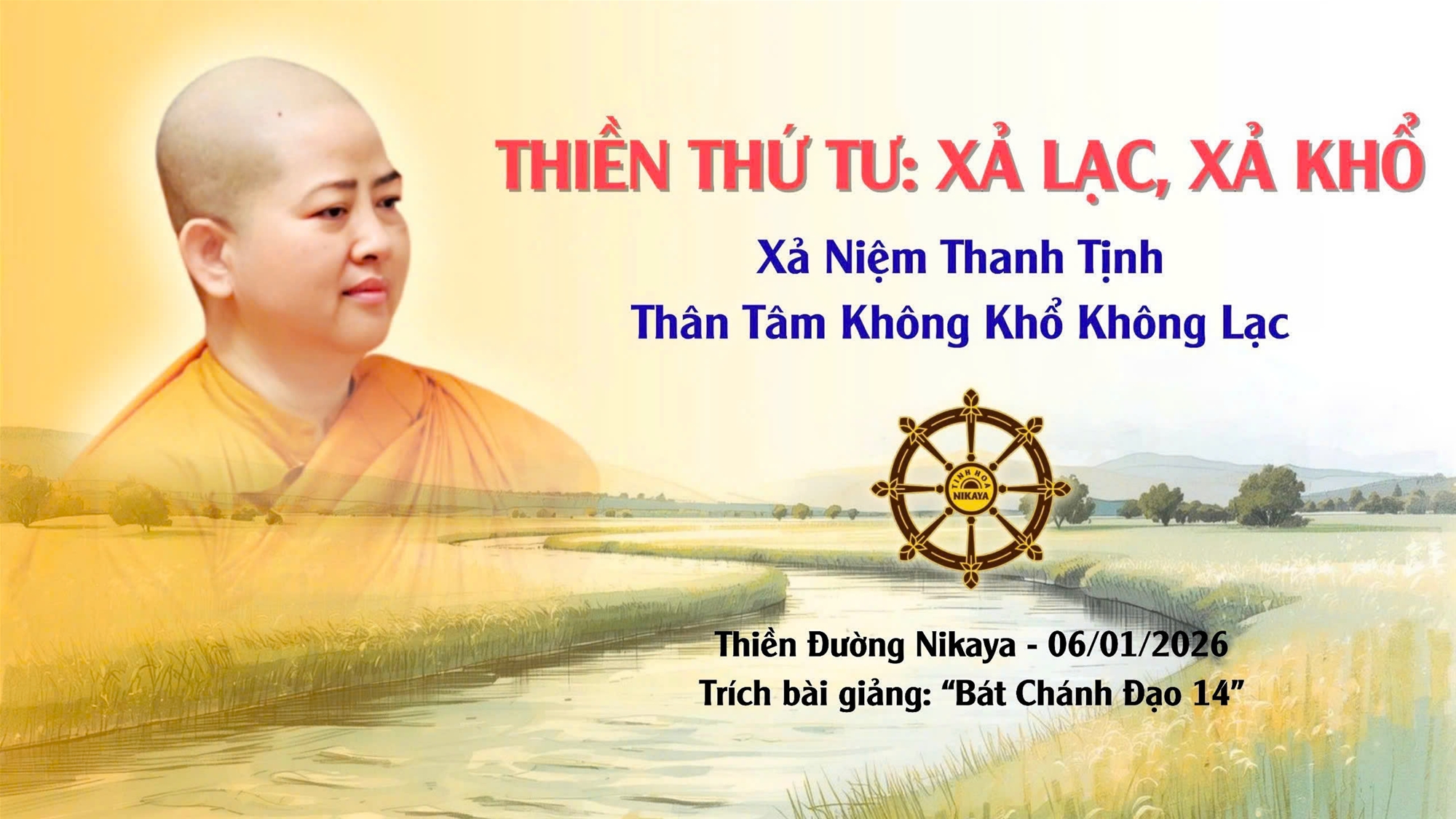 THIỀN THỨ TƯ – XẢ LẠC, XẢ KHỔ | XẢ NIỆM THANH TỊNH _ CHƠN TÍN TOÀN