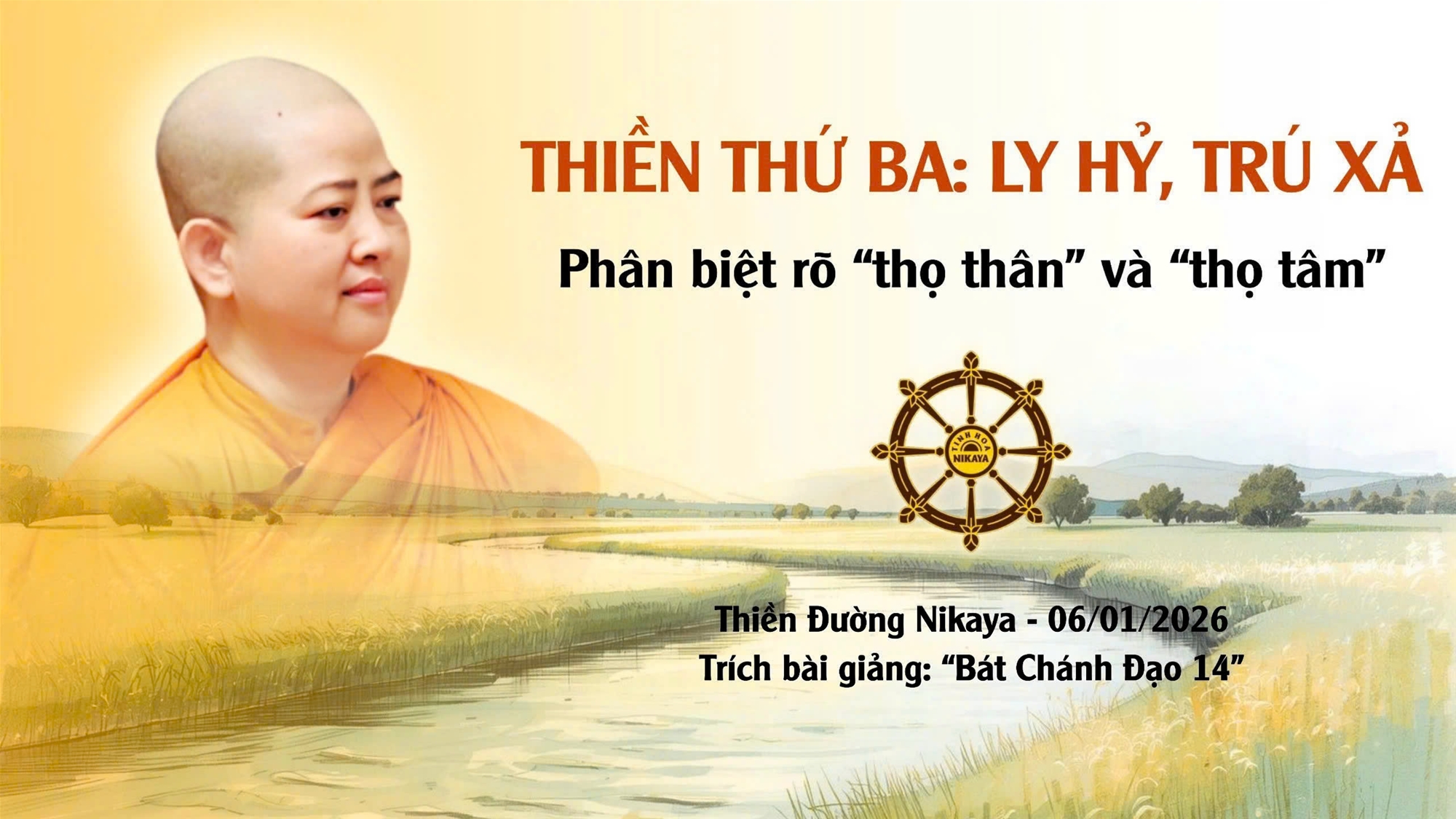 THIỀN THỨ BA – LY HỶ, TRÚ XẢ | PHÂN BIỆT RÕ THỌ TÂM VÀ THỌ THÂN _ CHƠN TÍN TOÀN