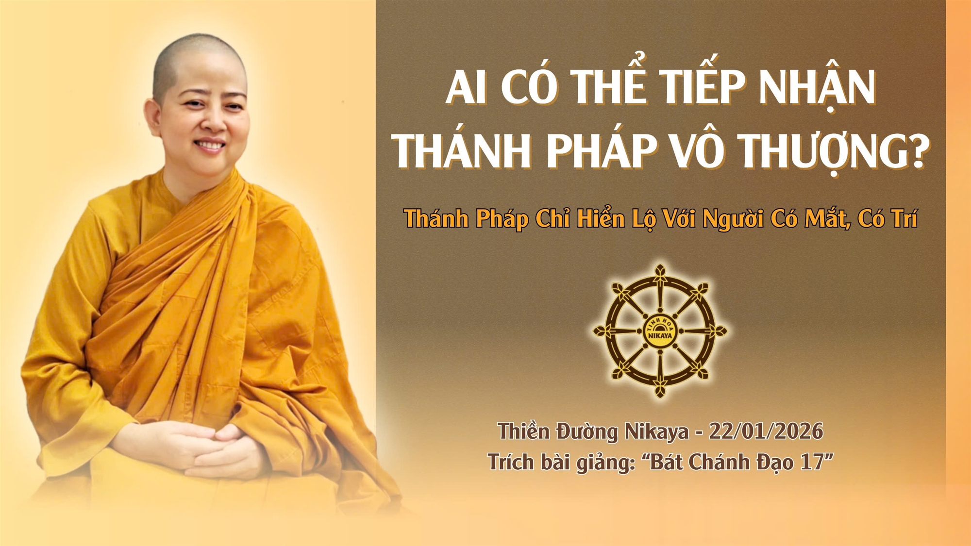 AI CÓ THỂ TIẾP NHẬN THÁNH PHÁP VÔ THƯỢNG? _ CHƠN TÍN TOÀN