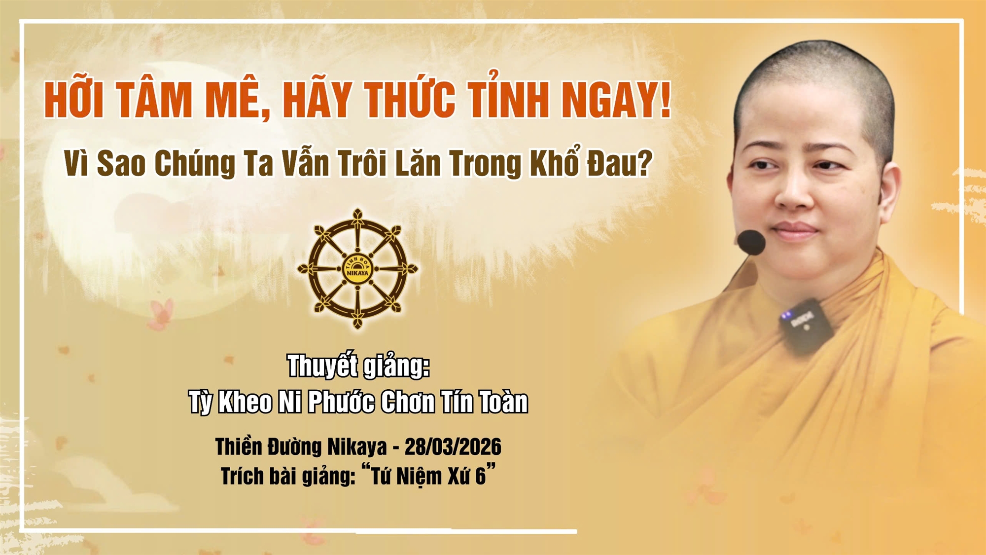 HỠI TÂM MÊ, HÃY TỈNH THỨC NGAY! | VÌ SAO TA VẪN TRÔI LĂN TRONG KHỔ ĐAU? _ CHƠN TÍN TOÀN
